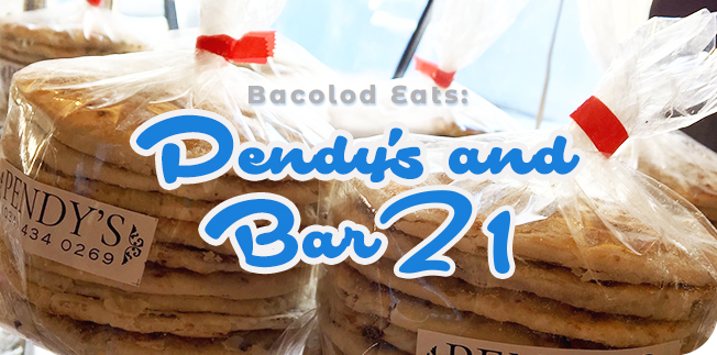 Bacolod Eats: Pendy’s and Bar 21