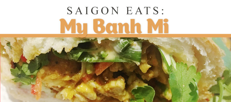 Saigon Eats: My Banh Mi