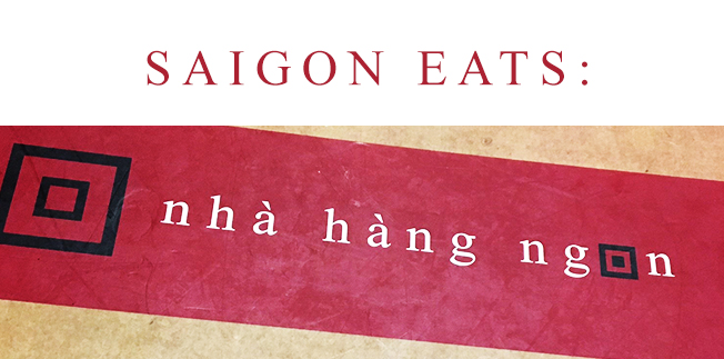 Saigon Eats: Nha Hang Ngon