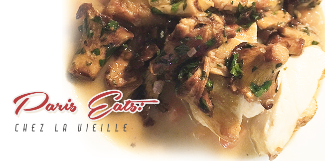 Paris Eats: Chez la Vieille