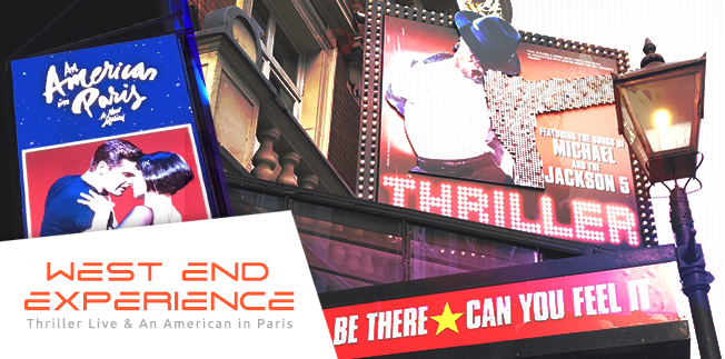 West End Experience: Thriller Live & An American in Paris