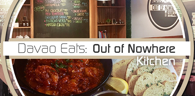 Davao Eats: Out of Nowhere Kitchen