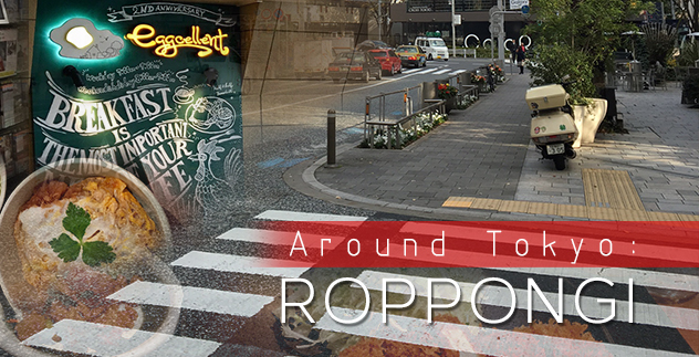 Around Tokyo: Roppongi