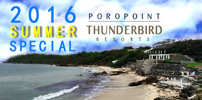 2016 Summer Special: Thunderbird Resort Poro Point