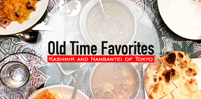 Old Time Favorites: Kashmir and Nanbantei of Tokyo