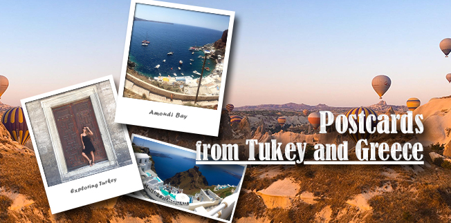 Postcards from Turkey and Greece