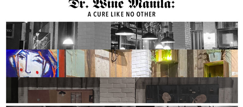 Dr. Wine Manila: A Cure Like No Other