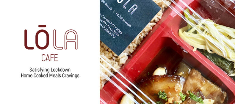 Lola Cafe: Satisfying Lockdown Home Cooked Meals Cravings