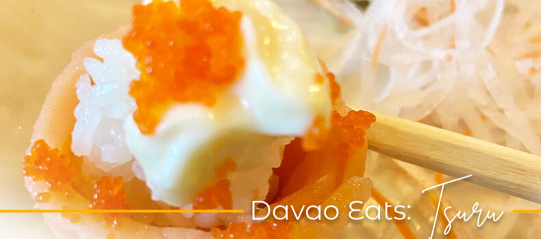Davao Eats: Tsuru