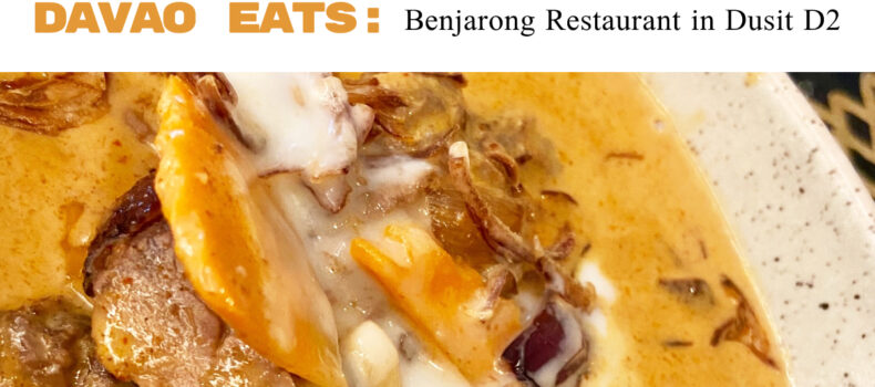 Davao Eats: Benjarong Restaurant in Dusit D2