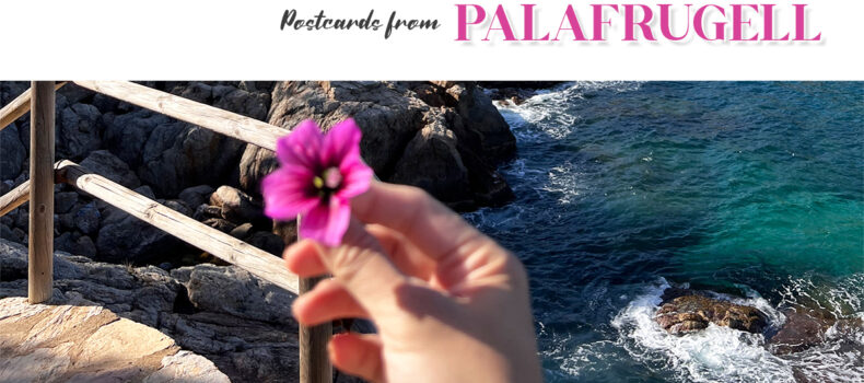 Postcards from Palafrugell