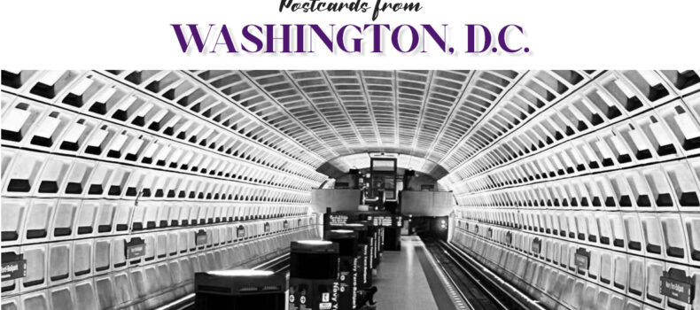 Postcards from Washington, D.C.