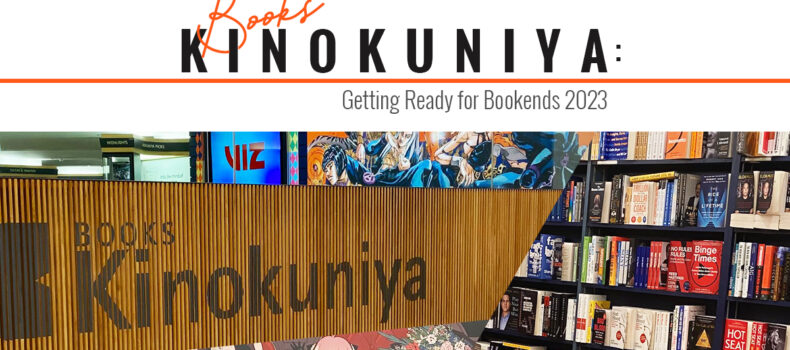 Books Kinokuniya: Getting Ready for Bookends 2023