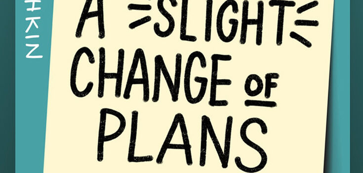What to Listen to: A Slight Change of Plans
