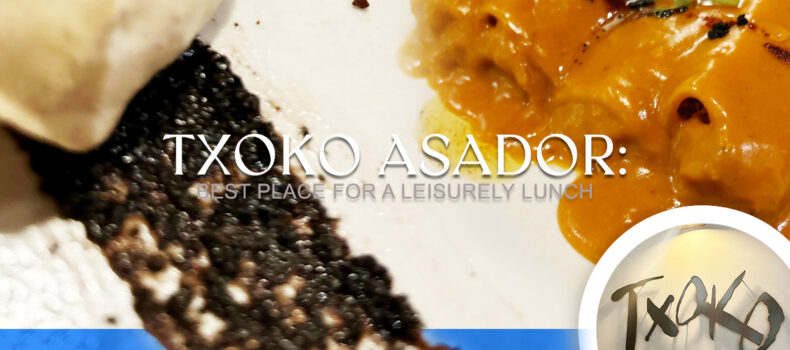 Txoko Asador: Best Place for a Leisurely Lunch