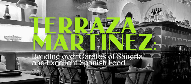 Terraza Martinez: Bonding over Carafes of Sangria and Excellent Spanish Food