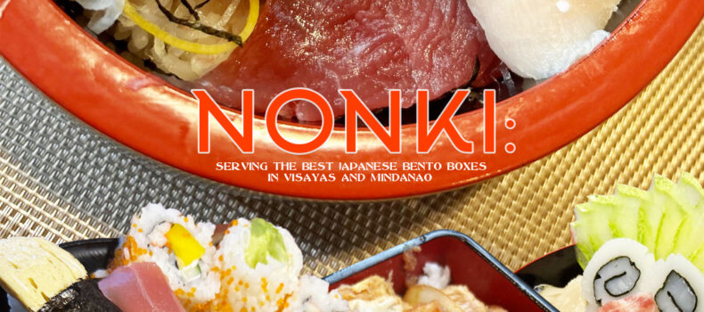 Nonki: Serving the Best Japanese Bento Boxes in Visayas and Mindanao