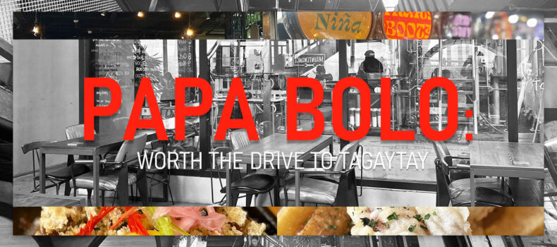 Papa Bolo: Worth the Drive to Tagaytay