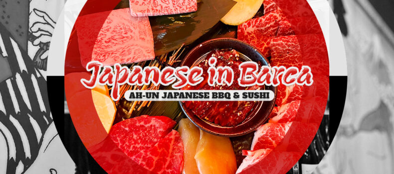 Japanese in Barca: AH-UN Japanese Bbq & Sushi