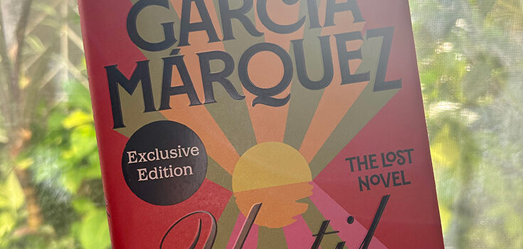 Until August by Gabriel Garcia Marquez