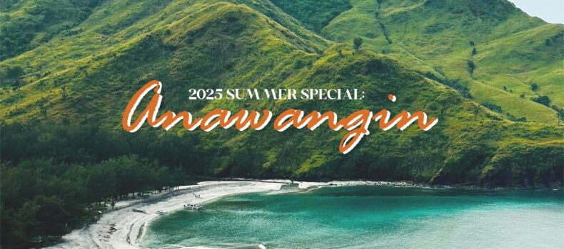 2025 Summer Special: Anawangin