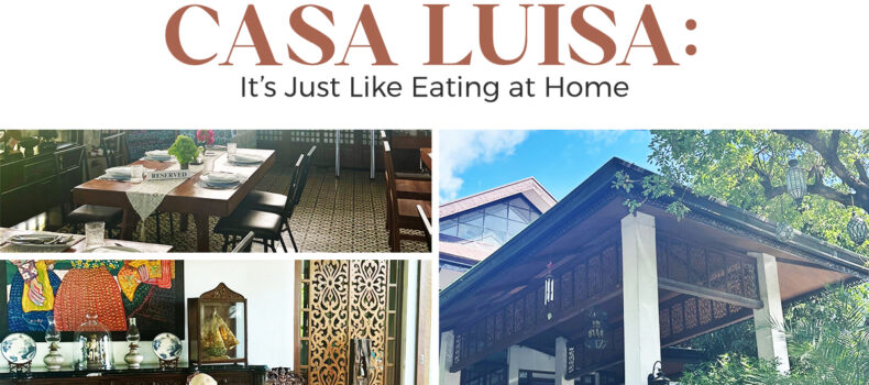 Casa Luisa: It’s Just Like Eating at Home