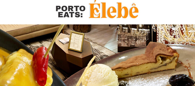 Porto Eats: Élebê
