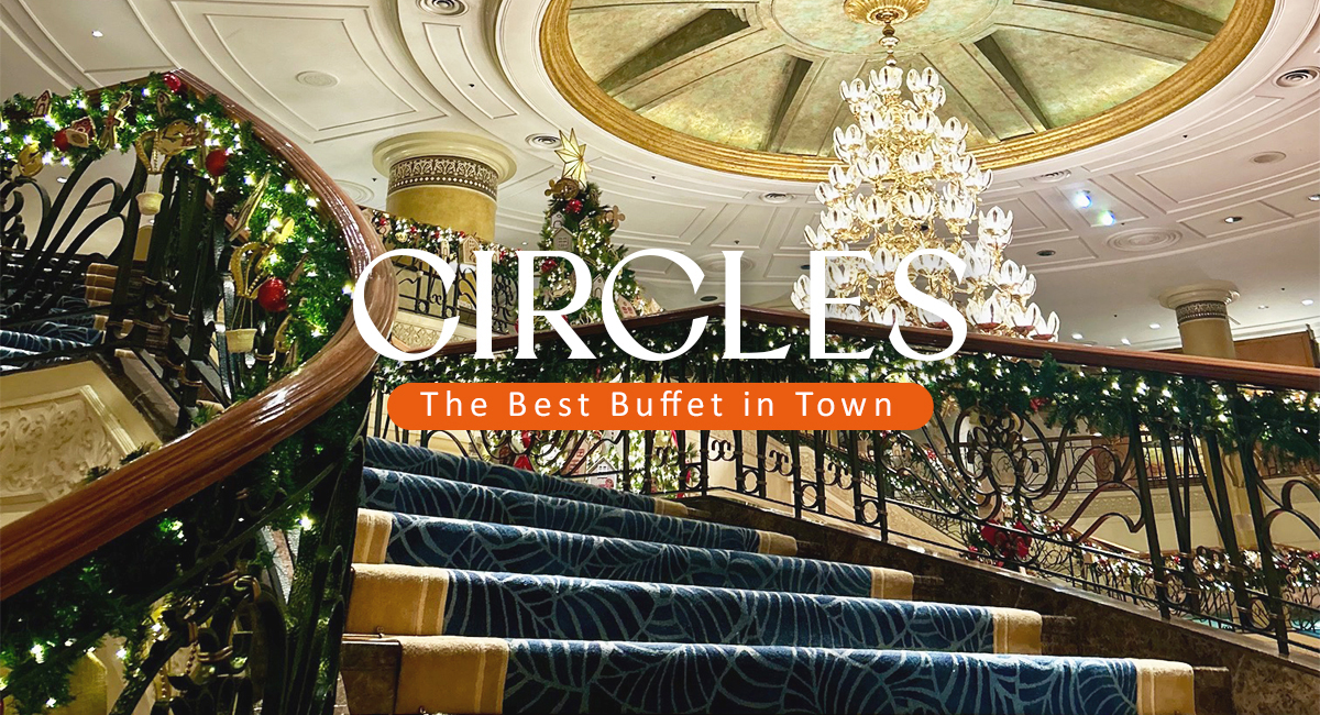 Circles: The Best Buffet in Town