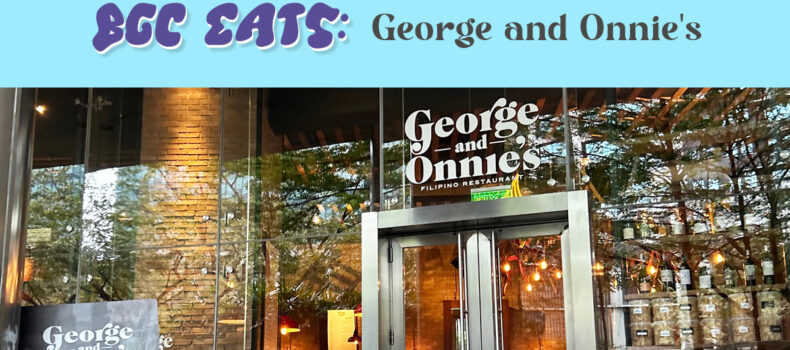 BGC Eats: George and Onnie’s