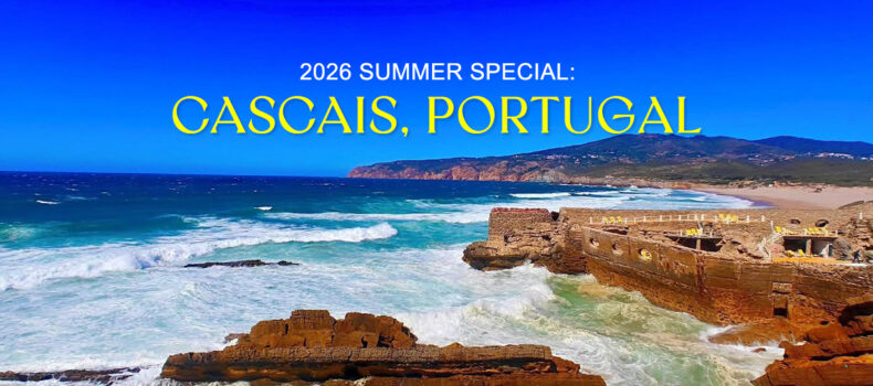 2026 Summer Special: Cascais, Portugal